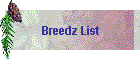 Breedz List