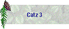 Catz 3