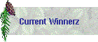 Current Winnerz