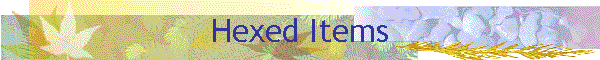 Hexed Items