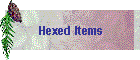 Hexed Items