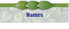 Names