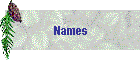 Names