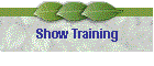 Show Training