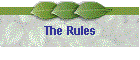 The Rules