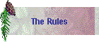 The Rules